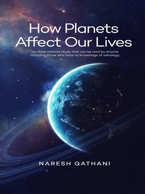 cover image of How Planets Affect Our Lives